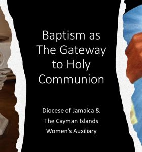 Women’s Auxiliary presentation on BAPTISM