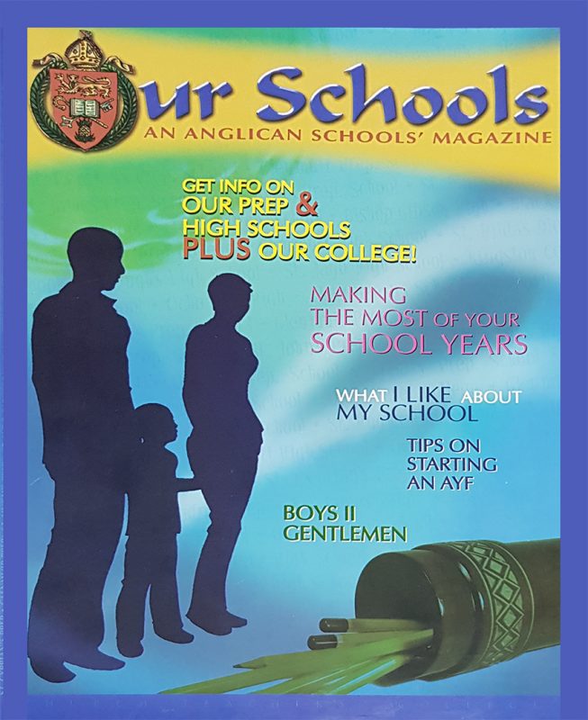 Our Schools: An Anglican Schools’ Magazine