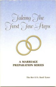 Taking The First Few Steps a marriage preparation series