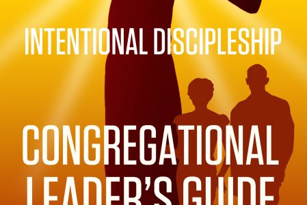 Intentional Discipleship Seminar #3